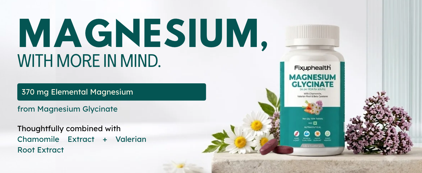 Fixuphealth Magnesium Glycinate Supplement 60 Tablets | High Absorption Magnesium Bisglycinate 370mg Elemental | Supports Sleep, Muscle Cramps, Nerve Health, Bone & Joint Support