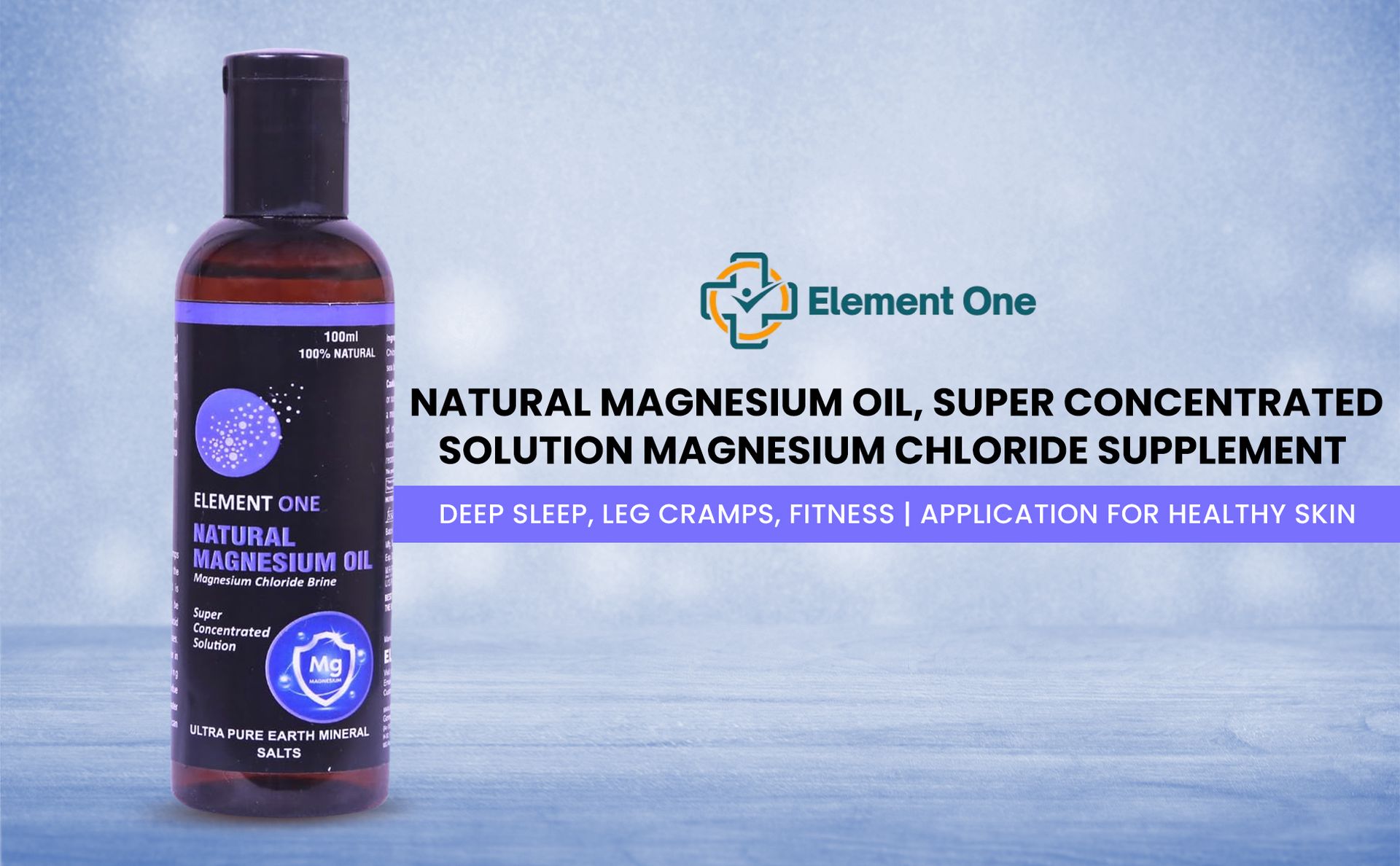 Natural Magnesium Oil, Super Concentrated Solution Magnesium Chloride Supplement for Muscle | Deep Sleep, Leg Cramps, Fitness | Application for Healthy Skin 100ml, Pack of 1