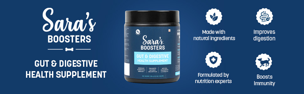 Sara's Boosters Gut & Digestive Health Dog Supplement - 100 gm| Supports Healthy Digestion, Immunity & Gut Flora | Prebiotics & Probiotics Blend | All Life Stages | All Breeds