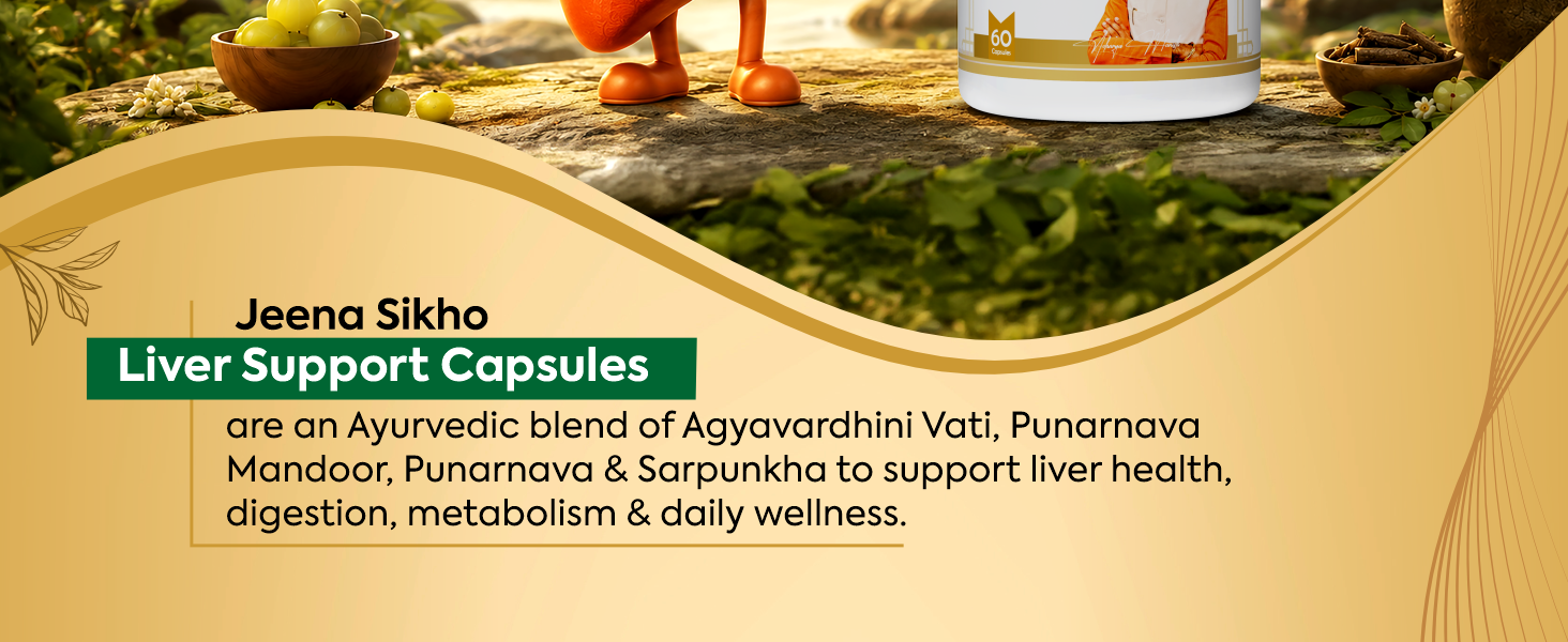 Jeena Sikho Acharya Manish Ji Liver Support Capsules | Ayurvedic Formula for Liver Health | For Liver Detox & Metabolic Balance | Liver wellness, 60 capsules