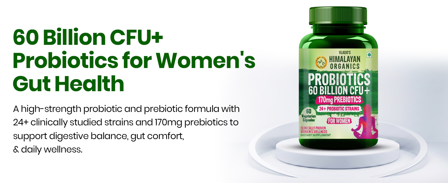 Vlado's Himalayan Organics Probiotics Supplement 60 Billion CFU+ Gut Health Supplements for women | 170mg Prebiotics and 24+ Clinically Proven Strains For Bloating, Gas, Indigestion, IBS, IBD, Gut Health – 60 Capsules for Women
