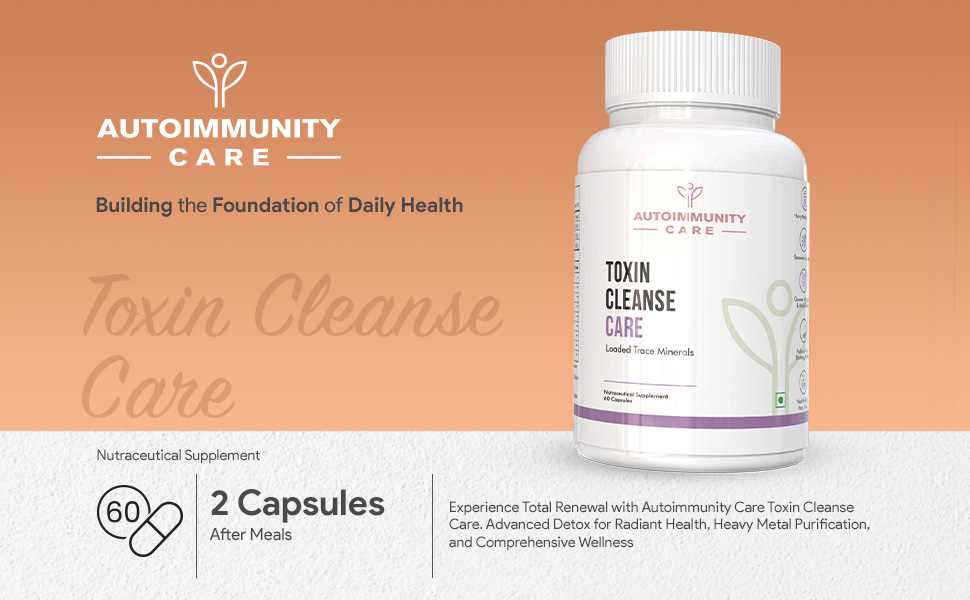 Autoimmunity Care: Toxin Cleanse Care - Advanced Detox Cleanse,Detoxification, Digestion, Powerful Binders, Heavy Metals Detox, Removes Toxins, Parasites, Infections & Microbial Debris | 60 Capsules