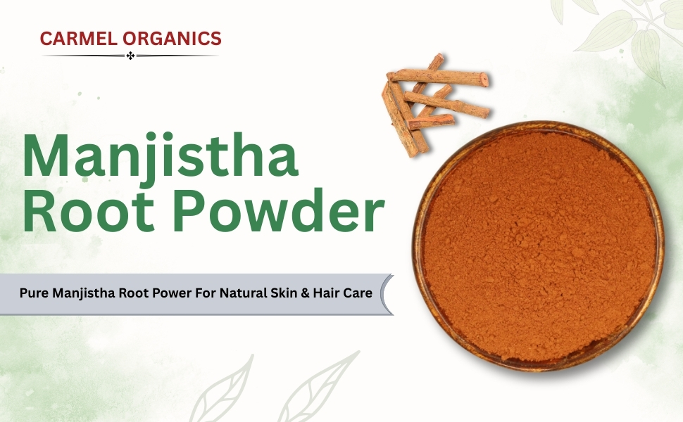 CARMEL ORGANICS Manjistha Root Powder 250 Gram