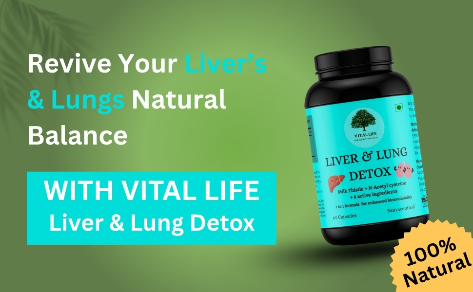 VITAL LIFE Liver & Lung Detox 7 in 1 Organic Supplement, 60 Caps