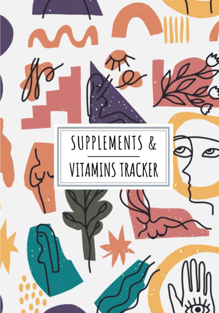 Toidulisandid ja vitamiinid Tracker: Daily Supplement ja Vitamiinide Log Book | Jälgi ja vaadata kõik üksikasjad oma ravimit | Record kuupäev, aeg, ... nädalas ja rohkem 100 detailset lehte.