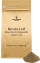 PURE ORIGINAL INGREDIENTS Banaba Leaf Powder (1 lb) Always Pure, No Fillers or Additives, Non GMO
