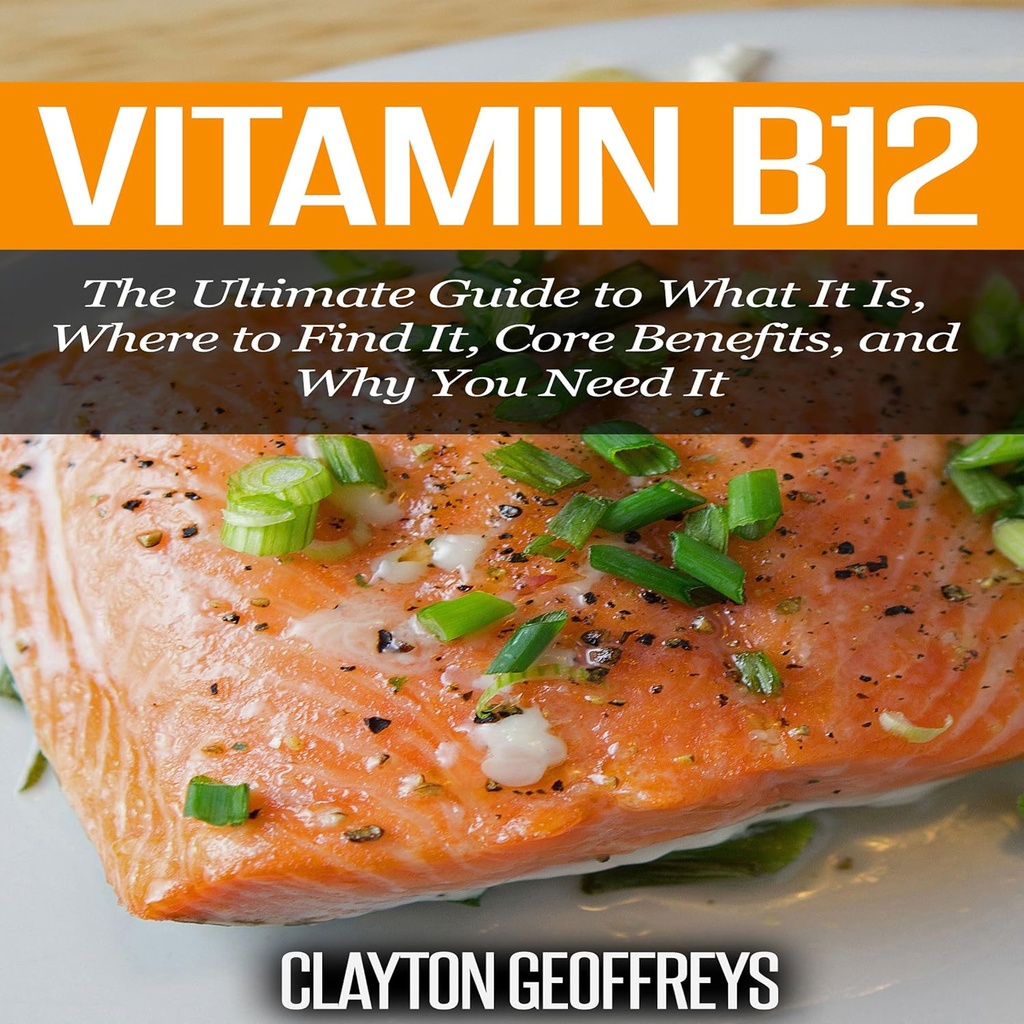Vitamiin B12: ülim juhend selle kohta, mis see on, kust seda leida, peamised eelised ja miks seda vajate