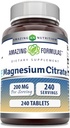 Amazing valemid Magneesiumtsitraat | 200 Mg tabletid | Mineraallisand | Mitte-GMO | Gluteenivaba | Valmistatud USAs (1 Pack, 240 Count)