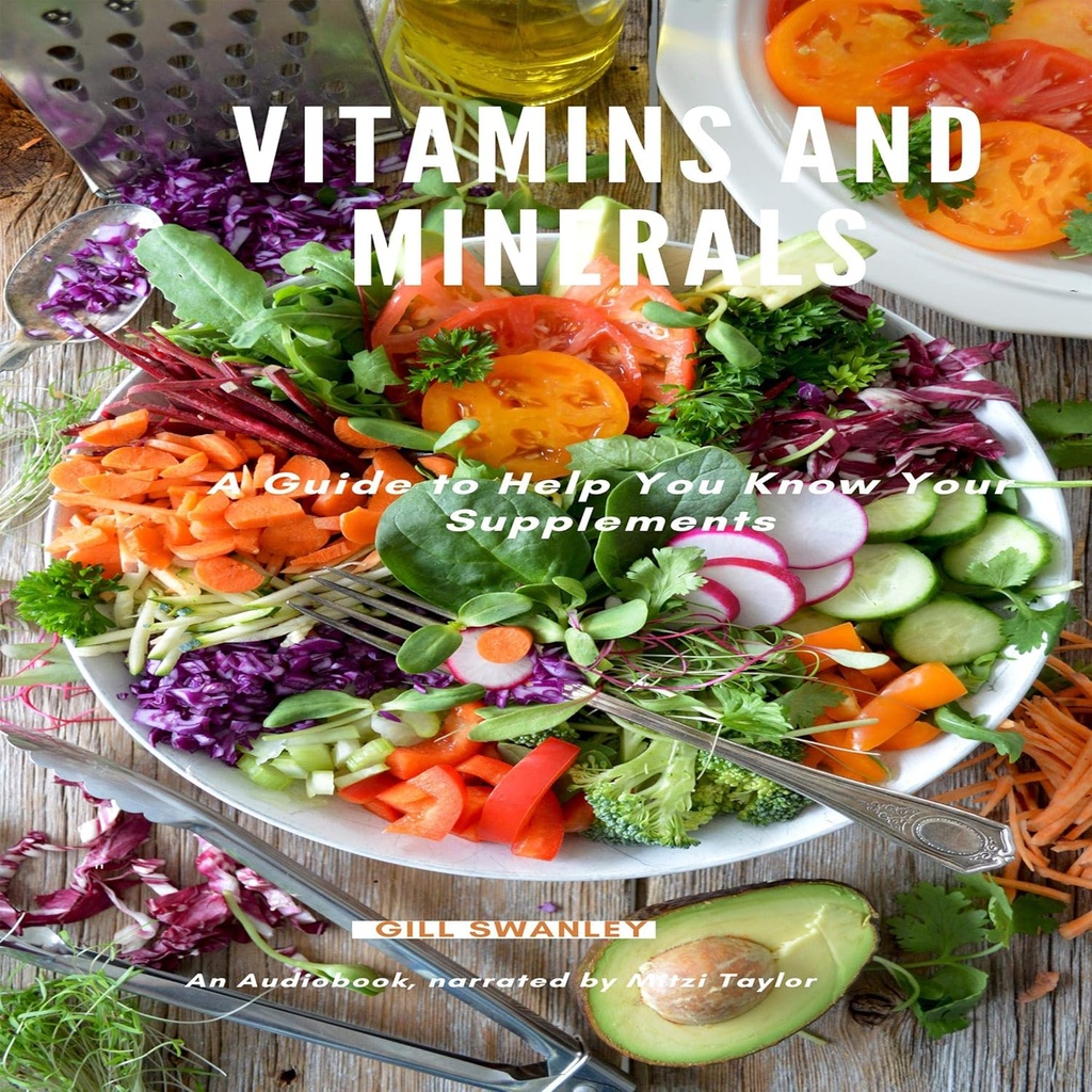 Vitamiinid ja mineraalid: juhend, mis aitab teil teada oma toidulisandeid