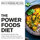 Power Foods Dieet: Läbimurre plaan, mis püüab, taltsutab ja põletab kaloreid lihtne ja püsiv kaalulangus