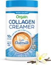 Orgain kollageen Coffee Creamer, 10 g Grass Fed hüdrolüüsitud kollageenpeptiidid, Prantsuse Vanilla - orgaanilise kaera piimapulbriga, kookosõli, MCT õli, avokaadoõli, juuksed, nahk, küüned ja ühine tugi - 10oz