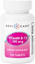 GeriCare Vitamiin B-12 500mcg tabletid - toetab tervislikku energiataset, aju funktsiooni ja vereringe tervist - igapäevase tervise usaldusväärne toidulisand - 100 loend