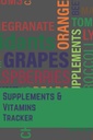Toidulisandid ja vitamiinid Tracker: Journal Notebook Korraldaja, et pidada arvestust ja jälgida toidulisandeid ja vitamiine Dosage, igapäevane kontrollnimekiri ja meeldetuletus, ... ,Nurse ,Elderly (6" x9" 120 Pages)-Paperback
