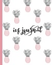 IVF Journal: Inspirational Quotes-Lined päevik, sülearvuti, viljakuse jälgimise korraldaja, raseduse ettevalmistus ja kontseptsioon. Armas roosa ja sinine ananassi disain naistele, kes üritavad ette kujutada.